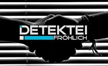 Detektei Fröhlich