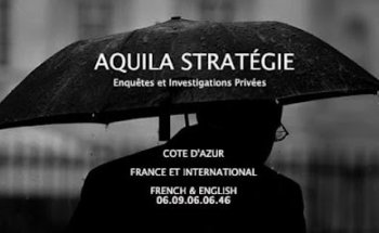 AQUILA STRATEGIE : Détective privé Fréjus