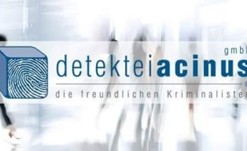 Detektei acinus - die freundlichen Kriminalisten - GmbH