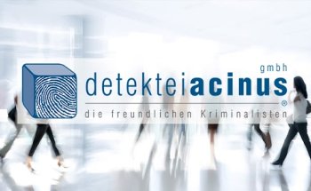 Detektei acinus – die freundlichen Kriminalisten GmbH